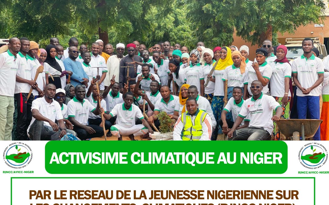 👉L’ACTIVISME CLIMATIQUE AU NIGER : LE RESEAU DE LA JEUNESSE NIGERIENNE POUR LES CHANGEMENTS CLIMATIQUES (RJNCC-NIGER) EN PREMIERE LIGNE